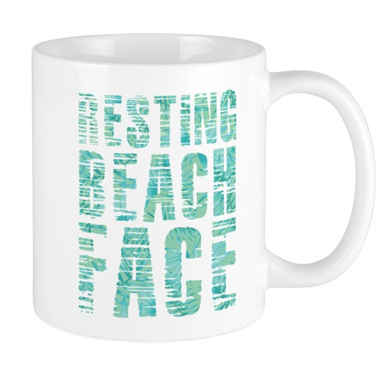 Custom designed printed mug with stylized text design that reads: Resting Beach Face.