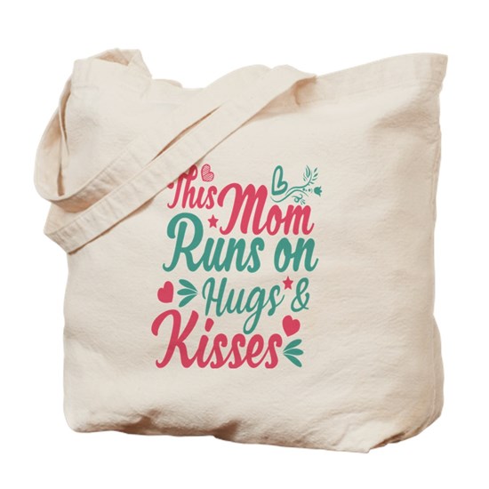 Tote bag with pretty This Mom Runs on Hugs & Kisses design