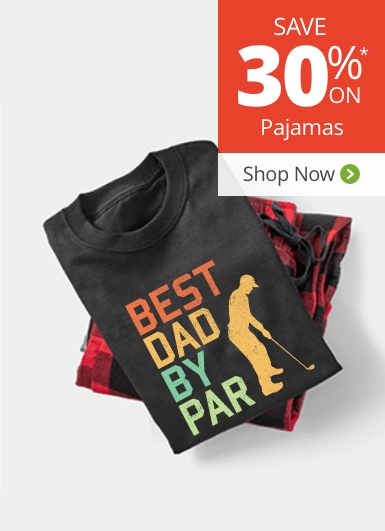 Save 30% on pajamas.