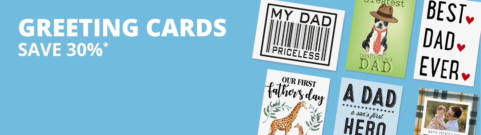 Shop father´s day cards. Save 30%.
