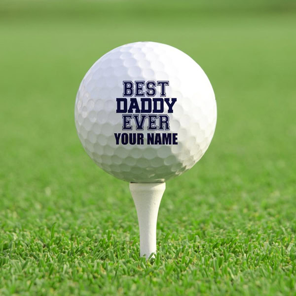 Golf Ball image with a custom name design for Best Daddy Ever. 