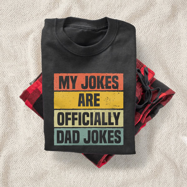 Custom printed pajamas with design that says: my jokes are officially dad jokes